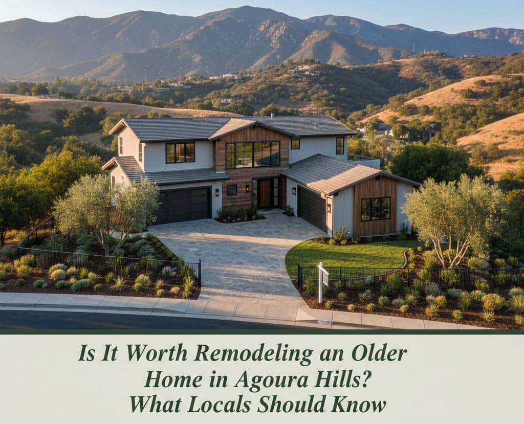 Older home renovation project in Agoura Hills showing before and after transformation