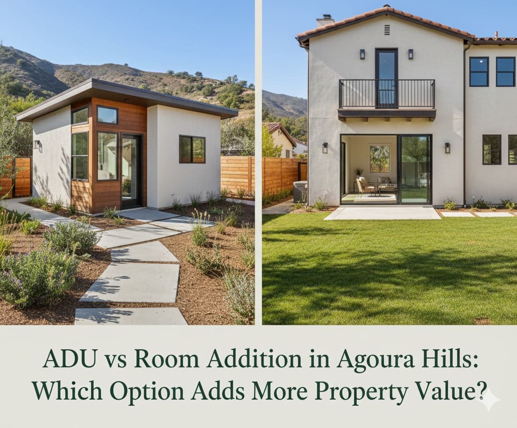 ADU construction versus room addition comparison for Agoura Hills properties